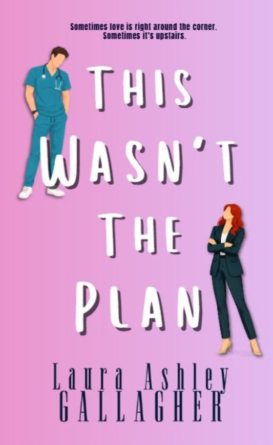 This Wasn't The Plan (Apparently It's Love)