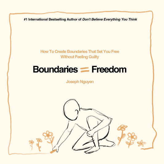 Boundaries = Freedom: How To Create Boundaries That Set You Free Without Feeling Guilty (Beyond Suffering Book 3)