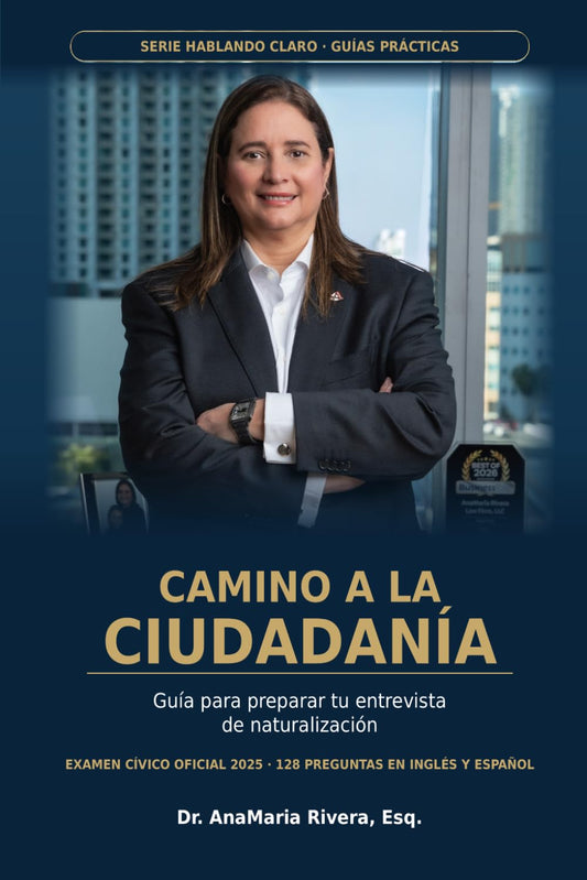 Camino a la Ciudadania: Guia para preparar tu entrevista de naturalizacion (Spanish Edition)
