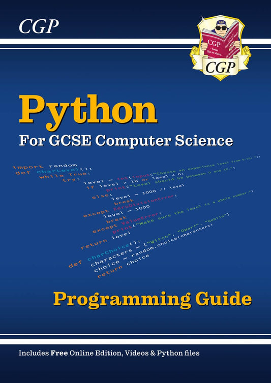 Python Programming Guide for GCSE Computer Science with Online Edition, Python Files & Videos: perfect for the 2027 and 2028 exams (GCSE Python for Computer Science)