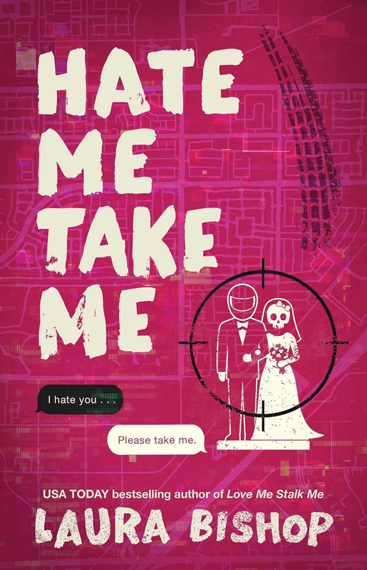 Hate Me Take Me: A Novel (Obsessively Yours Book 2)