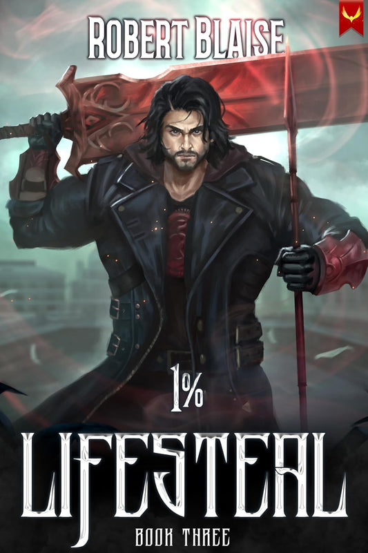 1% Lifesteal (Volume 3): A LitRPG Adventure