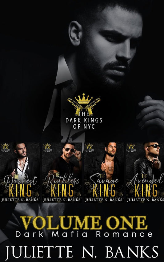 The Dark Kings Volume One: Dark Mafia Romance (The Dark Kings of NYC)