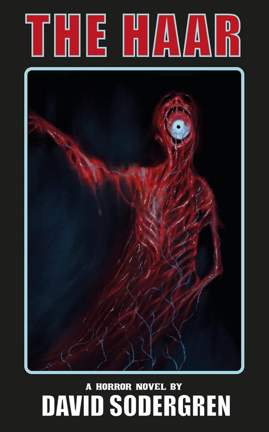 The Haar: A Horror Novel