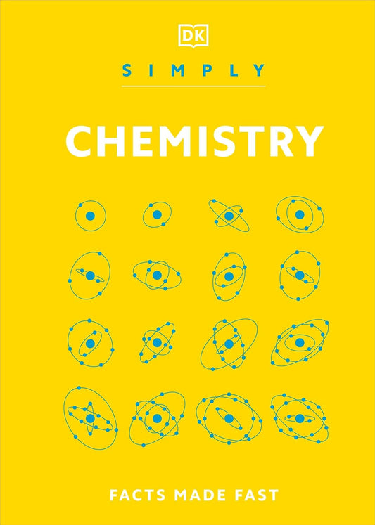 Simply Chemistry (DK Simply)