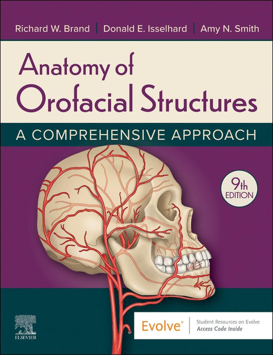 Anatomy of Orofacial Structures: A Comprehensive Approach (Evolve)