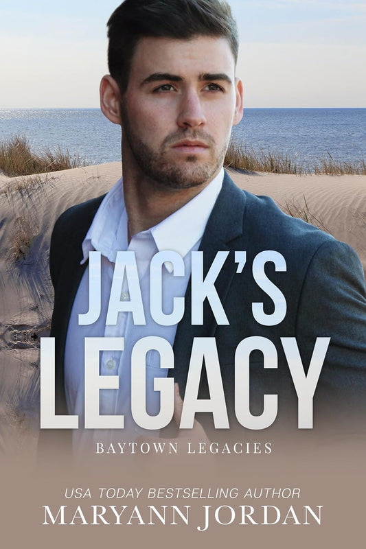 Jack's Legacy (Baytown Legacies Book 1)