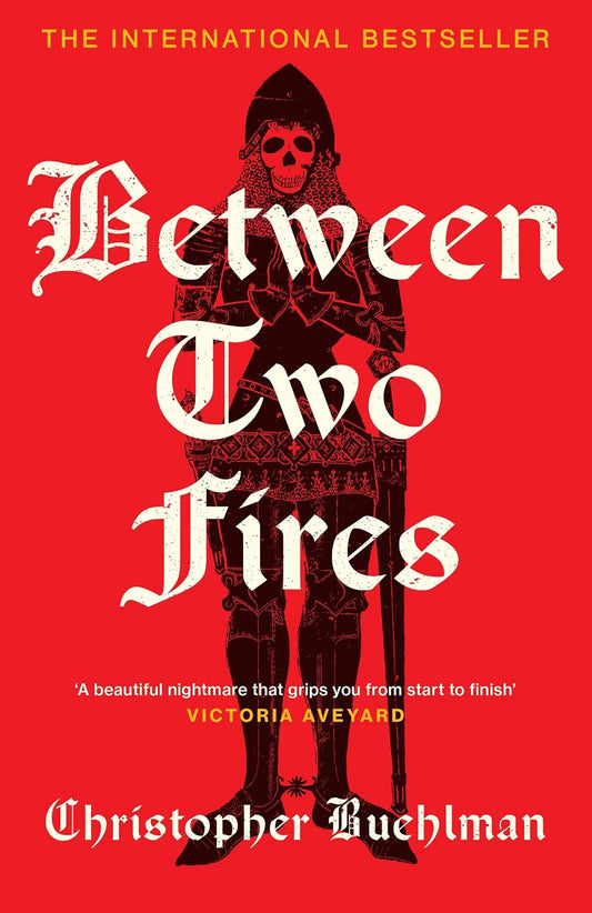 Between Two Fires: Discover the ‘beautiful nightmare’ (Victoria Aveyard) and overnight Sunday Times bestseller medieval horror sensation taking BookTok by a storm!