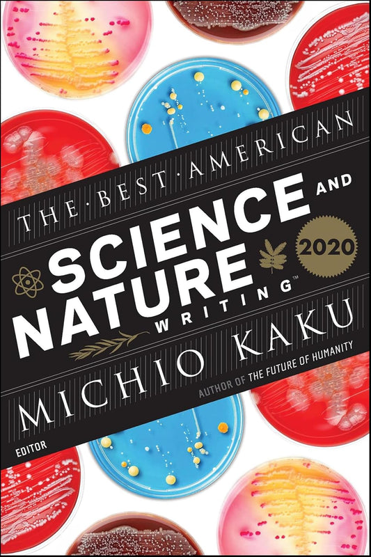 The Best American Science And Nature Writing 2020 (The Best American Series)