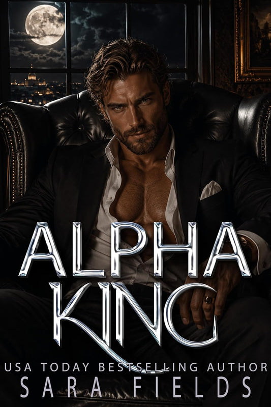 Alpha King: A Dark Mafia Shifter Romance (Wolf Kings Book 1)