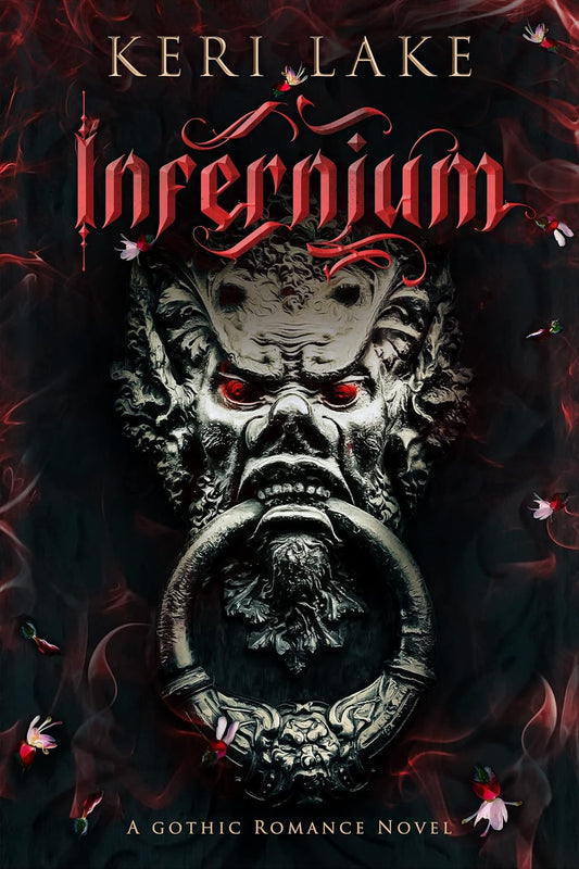 Infernium: A Dark Paranormal Gothic Romance (Nightshade Duology Book 2)