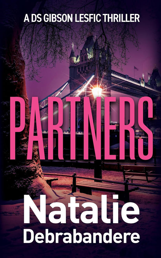 Partners: A DS Gibson Lesfic Thriller (DS Gibson Series Book 2)