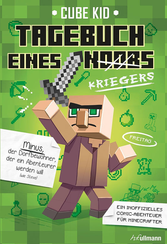 Tagebuch eines Kriegers: Ein inoffizielles Comic-Abenteuer für Minecrafter (Tagebuch eines Noobs 1)