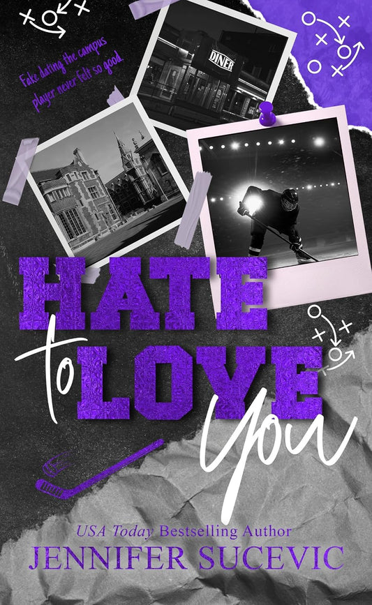 Hate to Love You: An Enemies-to-Lovers Fake Dating Sports Romance (Western Wildcats Hockey)