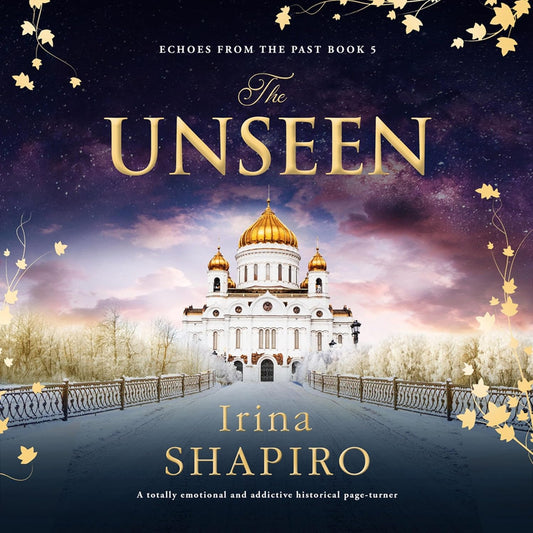 The Unseen: Echoes from the Past, Book 5