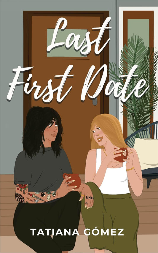 Last First Date (Last First Series)