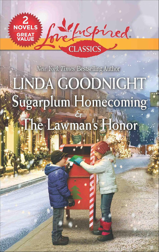 Sugarplum Homecoming and The Lawman's Honor: An Anthology (Love Inspired Classics)