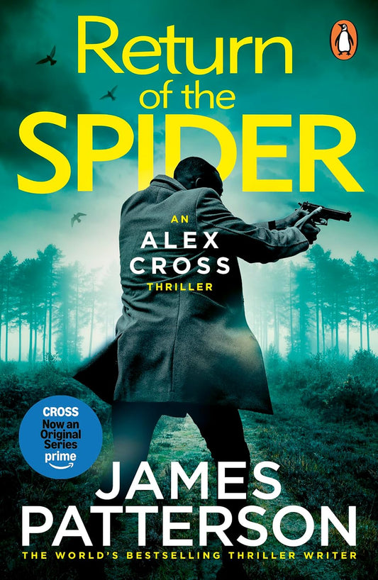 Return of the Spider: The latest thrilling novel in the Sunday Times bestselling series (Alex Cross)