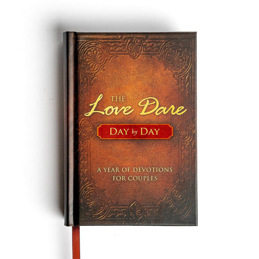 The Love Dare Day by Day: A Year of Devotions for Couples