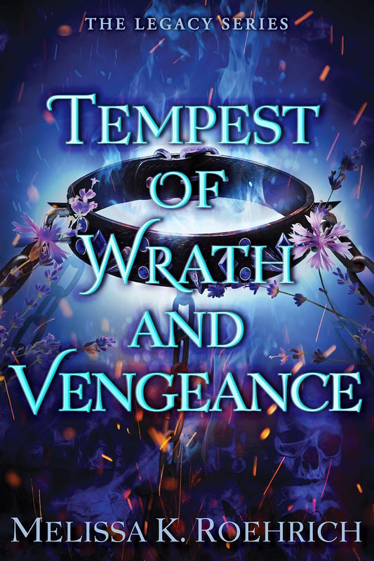 Tempest of Wrath and Vengeance (The Legacy Book 3)