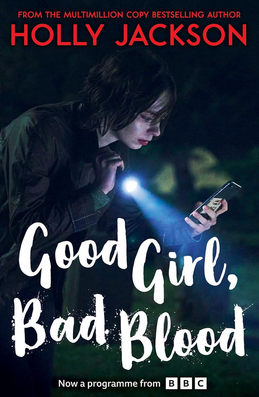 Good Girl, Bad Blood: The second book in the globally bestselling crime thriller trilogy, now a major TV series starring Emma Myers – this edition new for 2026! (A Good Girl’s Guide to Murder 2)