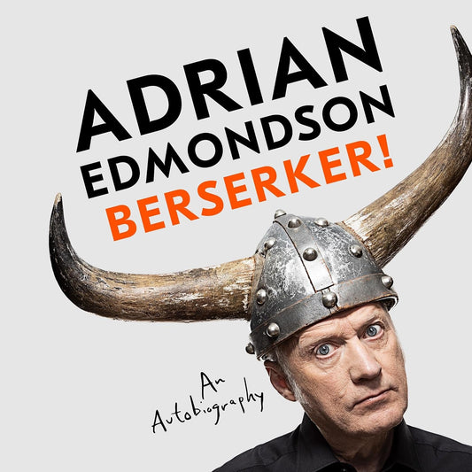 Berserker!: The Deeply Moving and Brilliantly Funny Memoir From One of Britain's Most Beloved Comedians