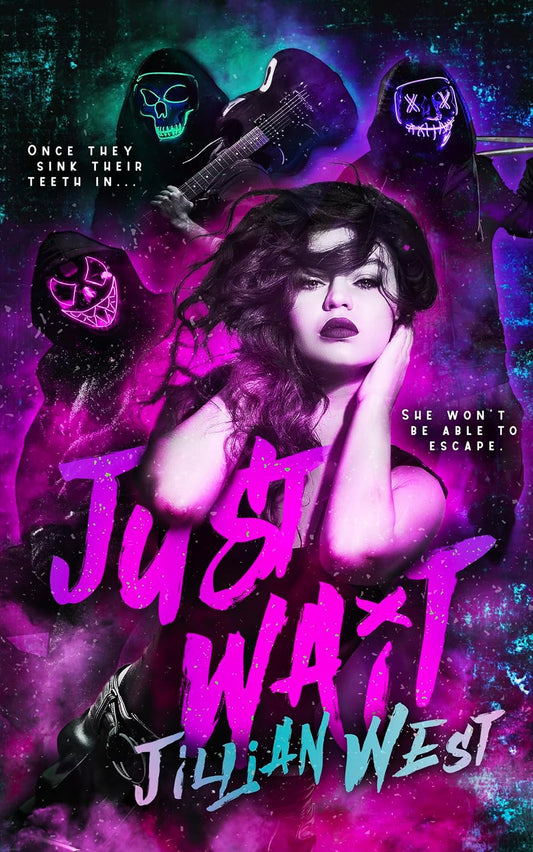 Just Wait