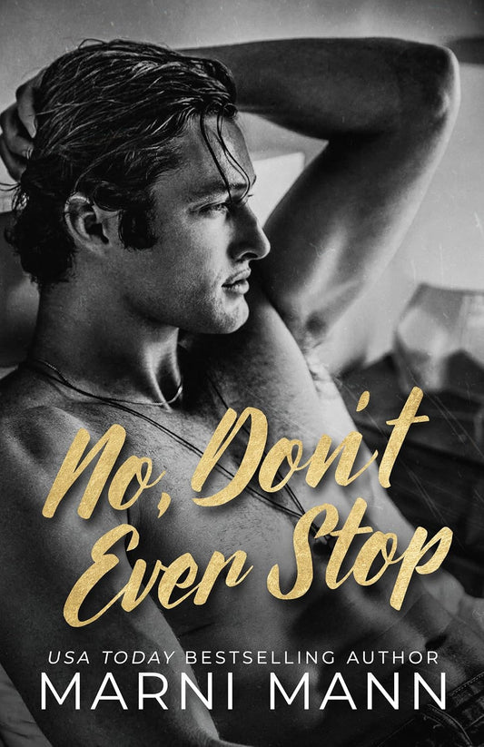 No, Don't Ever Stop (The Billionaires of Boston)