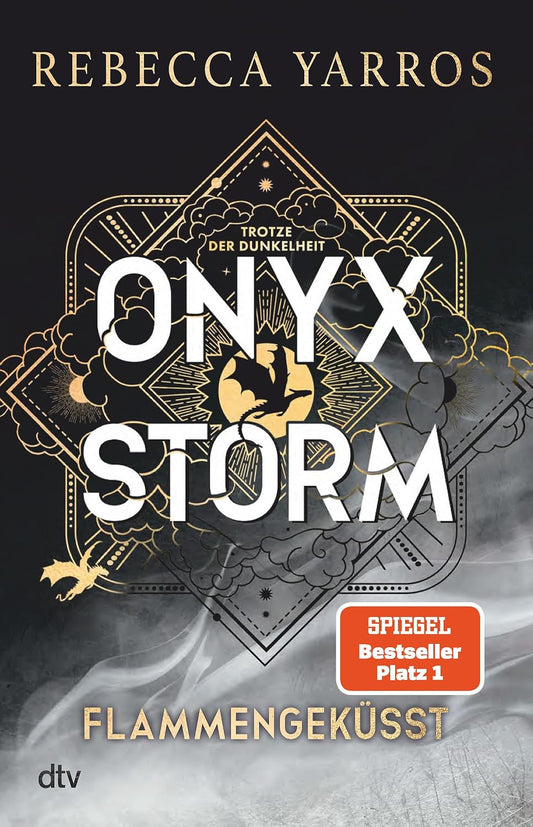 Onyx Storm – Flammengeküsst: Roman | Die heißersehnte Fortsetzung von ›Fourth Wing‹ und ›Iron Flame‹ (Flammengeküsst-Reihe, Band 3)