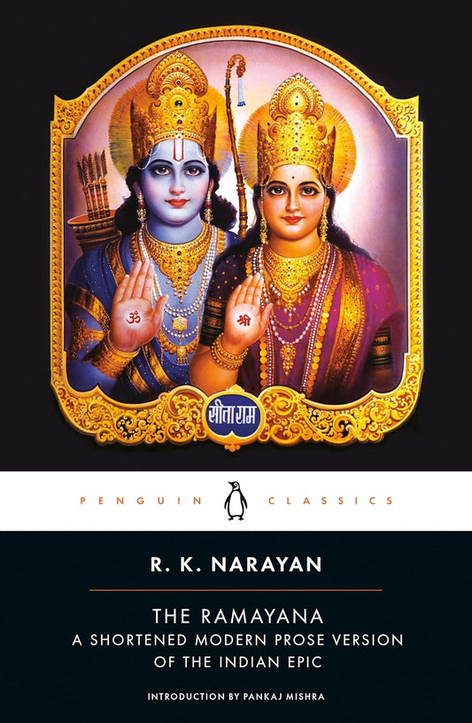 The Ramayana: A Shortened Modern Prose Version of the Indian Epic (Penguin Classics)