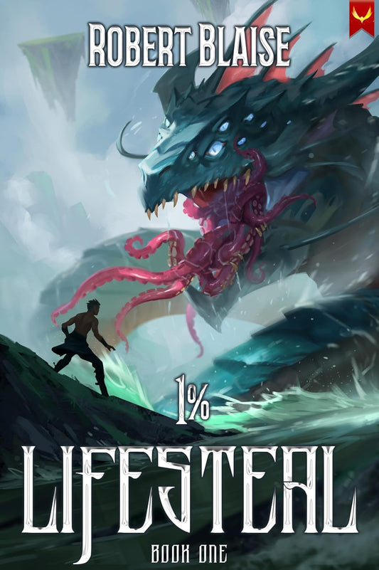 1% Lifesteal: A LitRPG Adventure