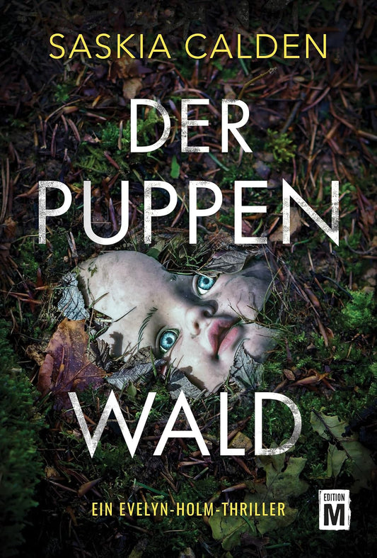 Der Puppenwald (Ein Evelyn-Holm-Thriller 1)