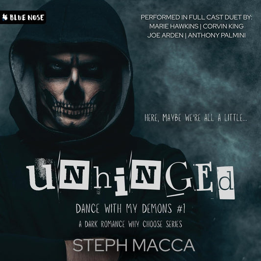 Unhinged: A Dark Why-Choose Romance (Dance with My Demons, Book 1)