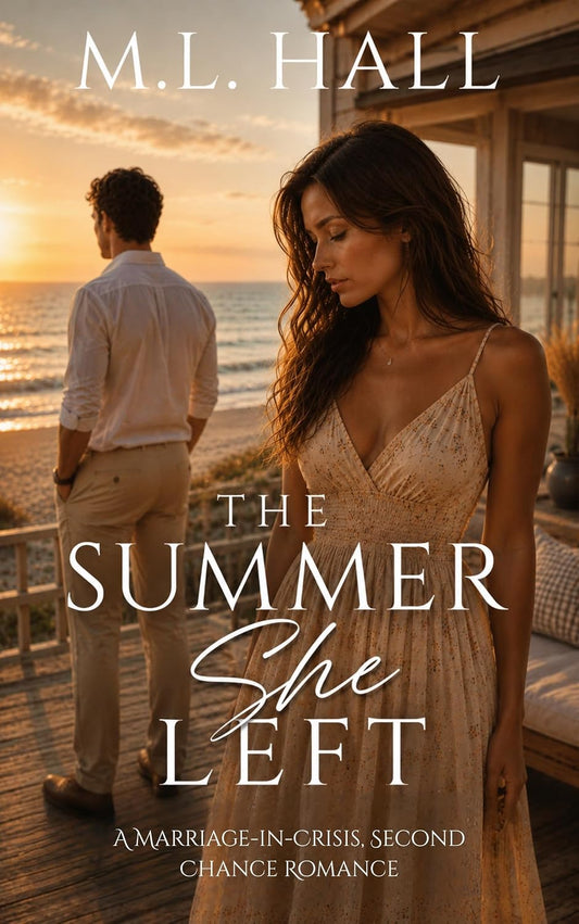 The Summer She Left: A Marriage-in-Crisis, Second Chance Romance