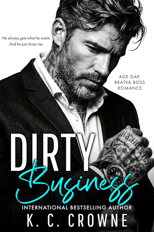 Dirty Business: A Steamy Billionaire Romance (Silver Fox Daddies)