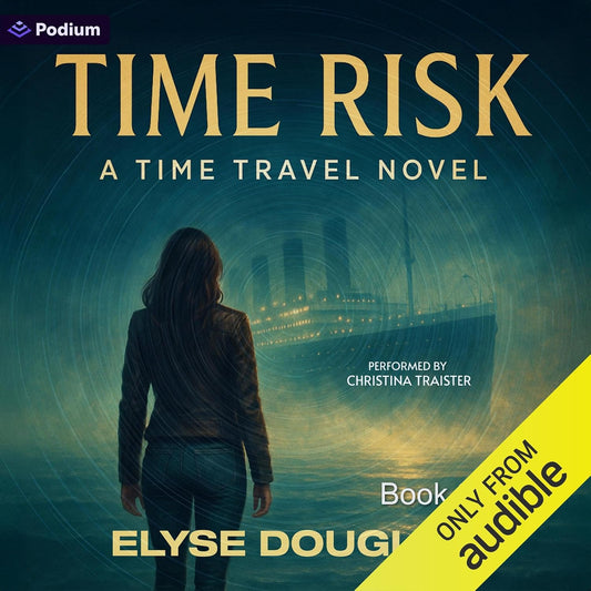 Time Risk 2: A Time Travel Novel: Time Risk, Book 2