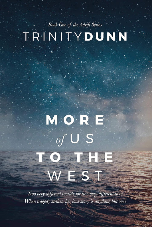 More of Us to the West (The Adrift Series Book 1)