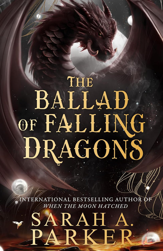 The Ballad of Falling Dragons: The instant No.1 SUNDAY TIMES bestselling sequel to epic slow burn romance fantasy WHEN THE MOON HATCHED, new for 2026 (The Moonfall Series Book 2)