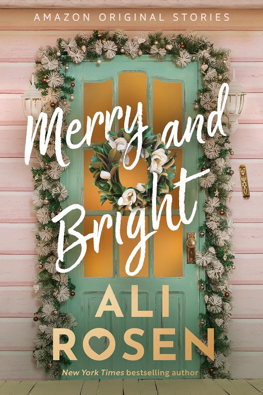 Merry and Bright (Home Sweet Holidays)