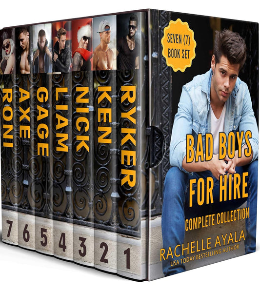 Bad Boys for Hire Complete Collection: (7 hot and romantic stories of enemy bikers, soul mates, fake relationships, forbidden lovers, secret crushes, ... ... lovers!) (The Rachelle Ayala Collection)