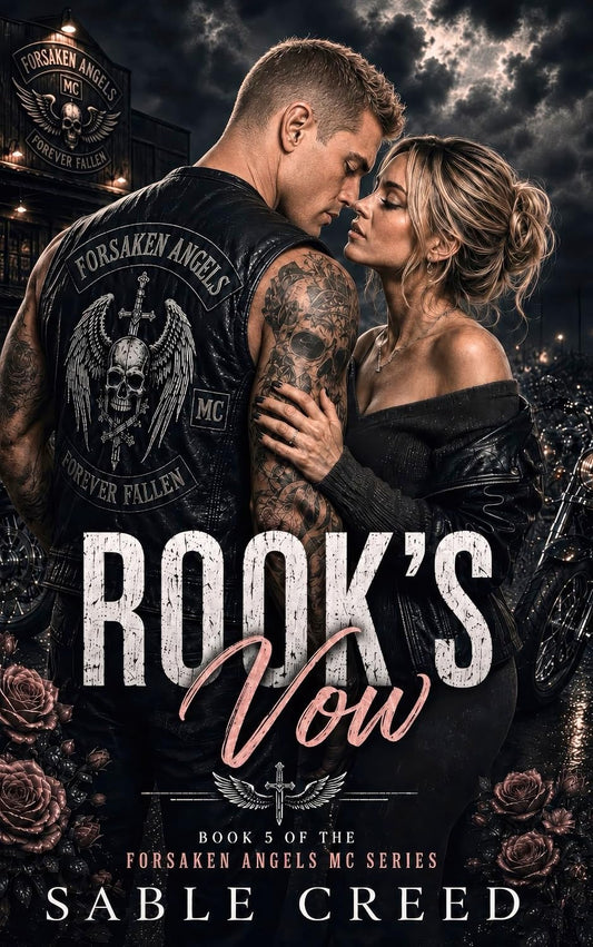 Rook's Vow (Forsaken Angels MC Book 5)