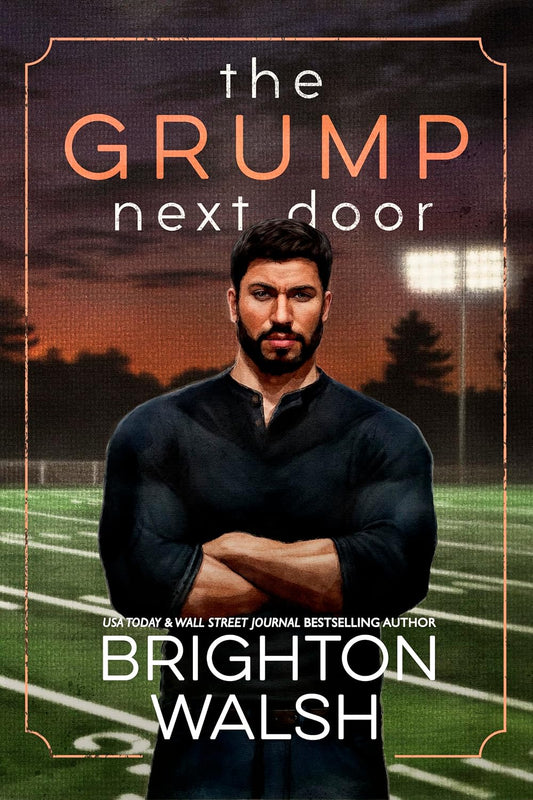 The Grump Next Door: A Small Town Fake Dating Romance (Steele Brothers of Starlight Cove Book 1)
