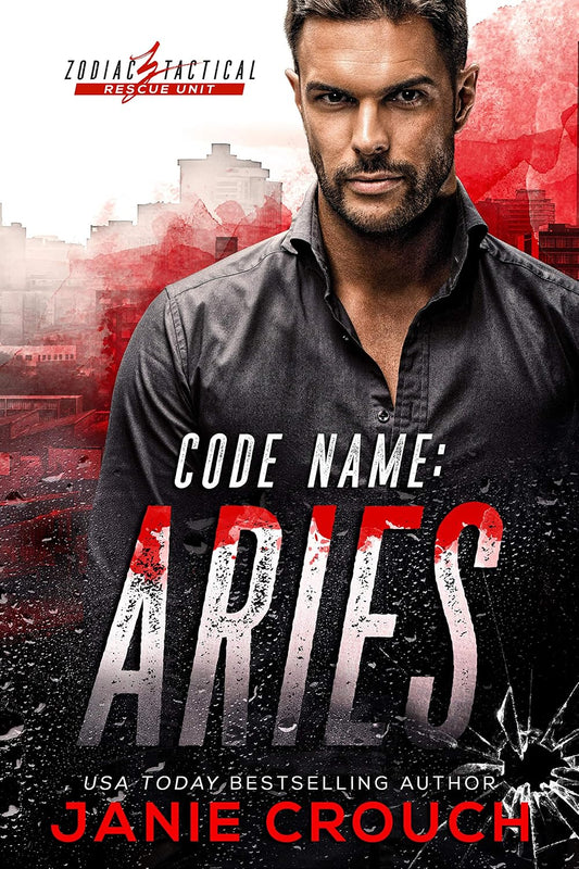 Code Name: Aries (Zodiac Tactical Book 1)