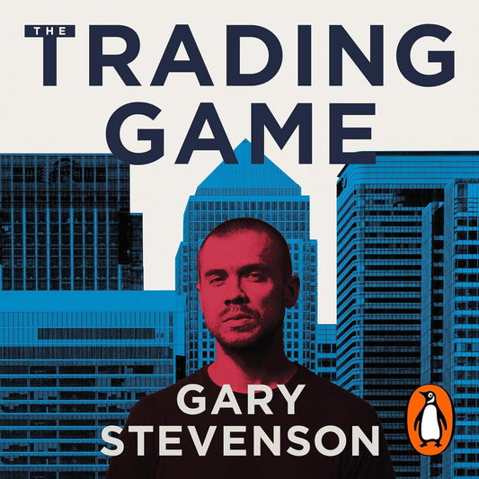 The Trading Game: The No. 1 Sunday Times bestseller