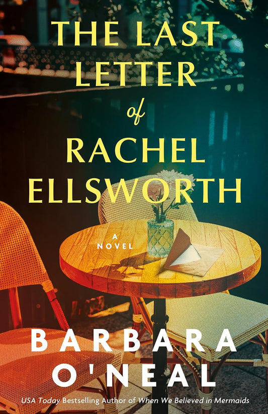 The Last Letter of Rachel Ellsworth: A Novel
