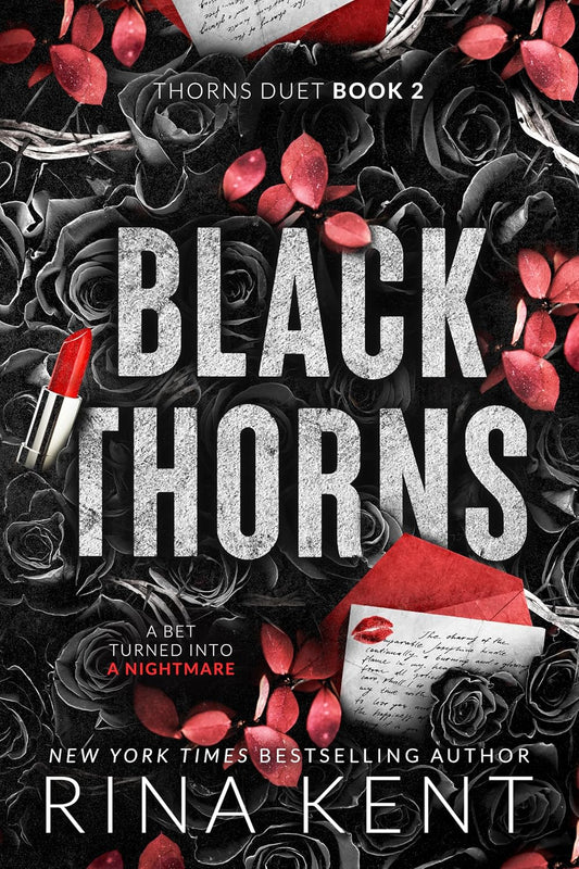 Black Thorns: A Dark New Adult Romance (Thorns Duet Book 2)