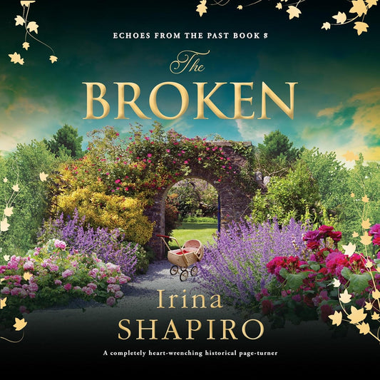 The Broken: Echoes from the Past, Book 8