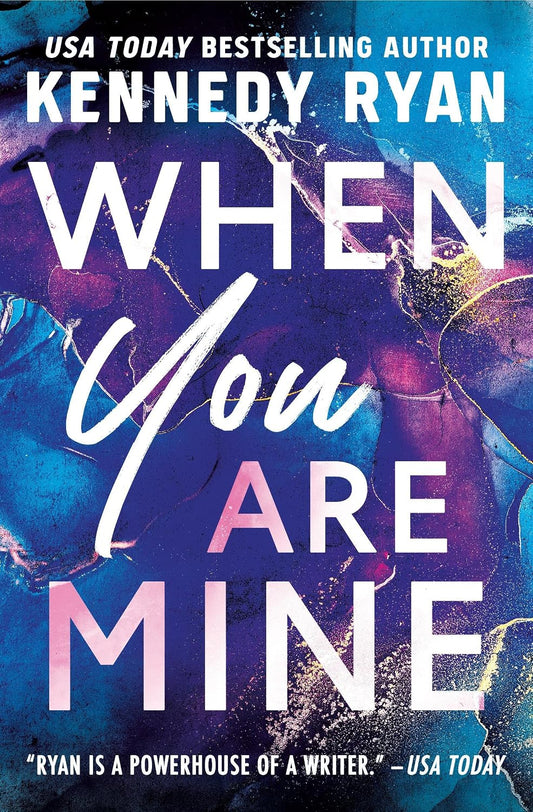 When You Are Mine (The Bennett Series Book 1)