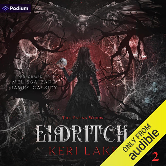 Eldritch: The Eating Woods, Book 2