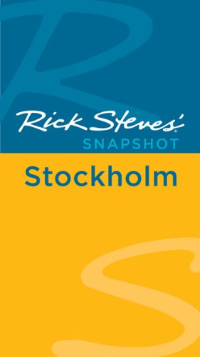Rick Steves’ Snapshot Stockholm (Rick Steves Snapshot)